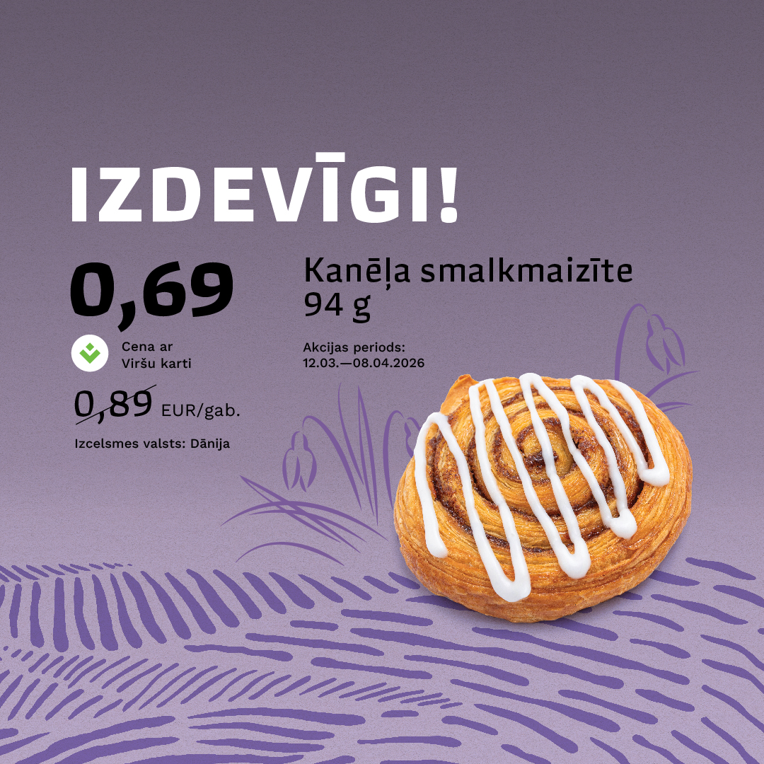 Mazs kārums, liela sajūta. Tikai par 0,69 EUR!