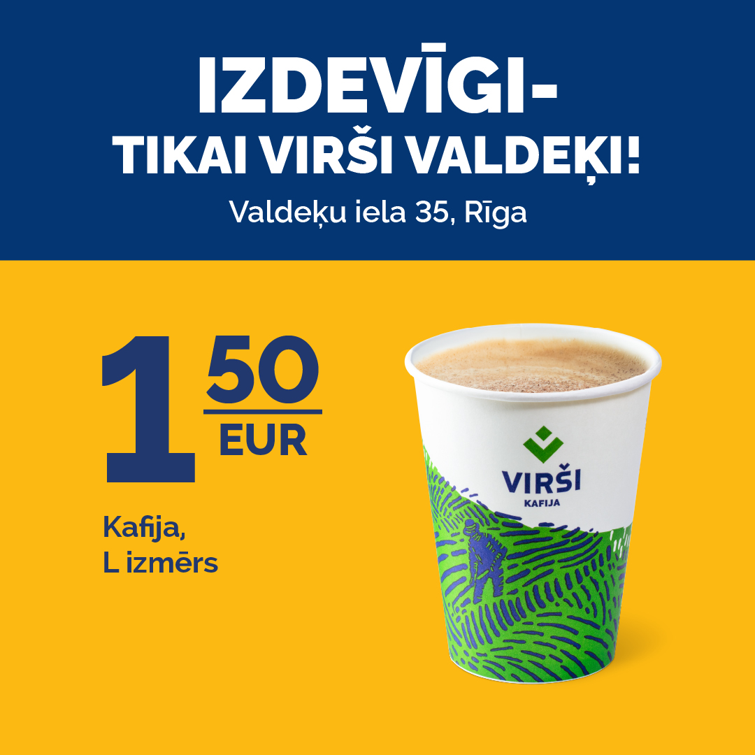 Viršu L kafija par S cenu – tikai 1,50 EUR!