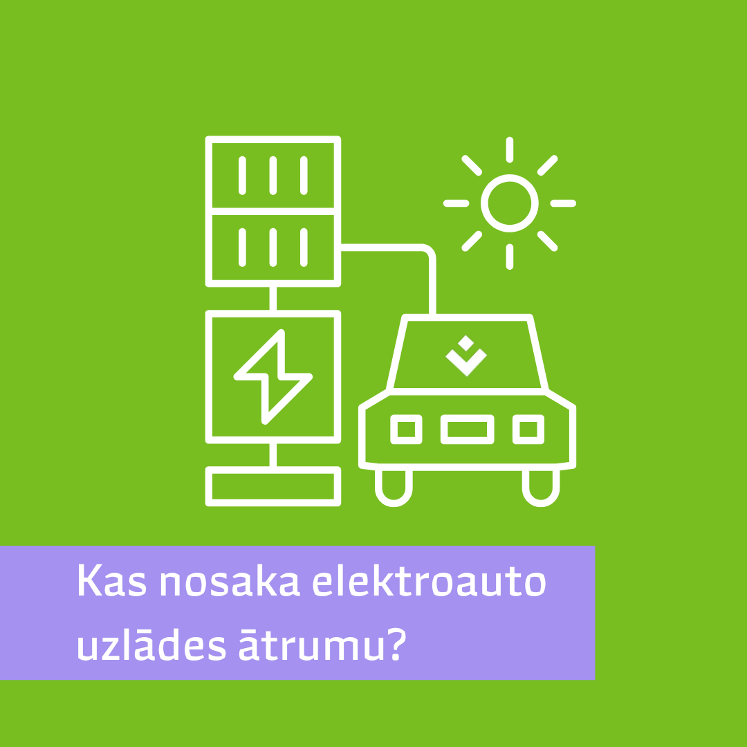 Kas nosaka elektroauto uzlādes ātrumu?