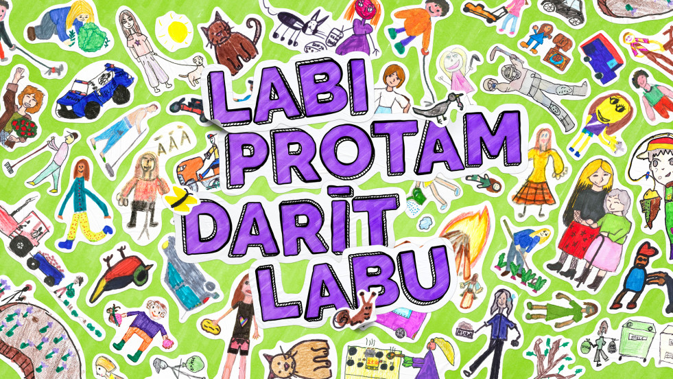 Labi protam darīt labu!