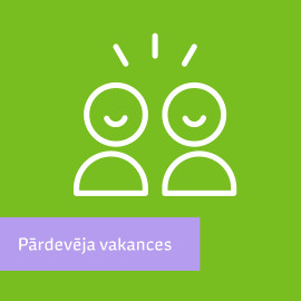 Pārdevēja vakances Viršos: stabils darbs un izaugsmes iespējas vienuviet